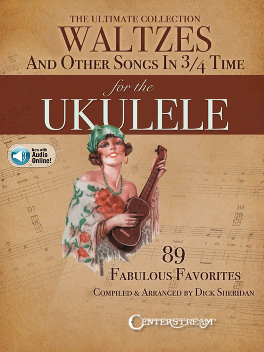 Image 1 of The Ultimate Collection of Waltzes And Other Songs in 3/4 Time for the Ukulele - SKU# 49-302018 : Product Type Media : Elderly Instruments