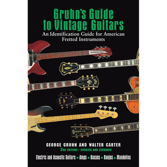 Image 1 of Gruhn's Guide to Vintage Guitars - Updated and Expanded Third Edition - SKU# 49-332740 : Product Type Media : Elderly Instruments
