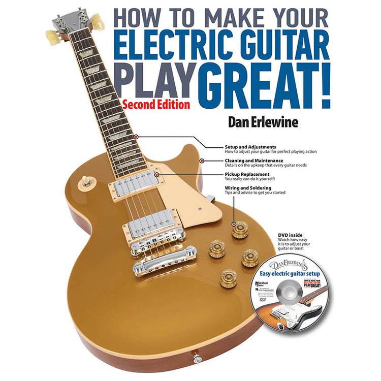 Image 1 of How to Make Your Electric Guitar Play Great! - Second Edition - SKU# 49-333024 : Product Type Media : Elderly Instruments