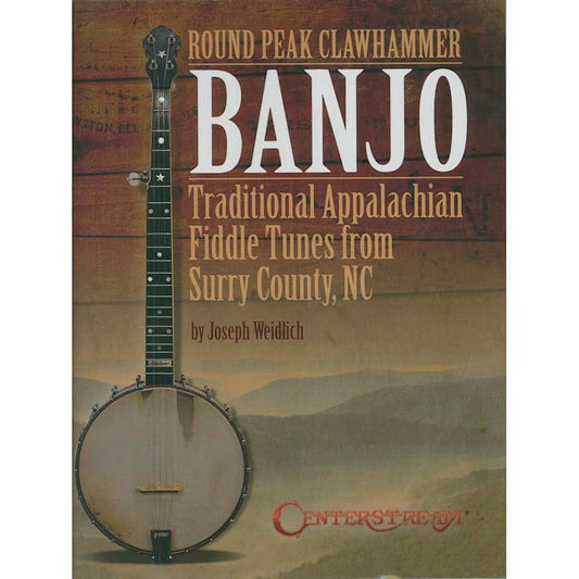 Image 1 of Round Peak Clawhammer Banjo - Traditional Appalachian Fiddle Tunes from Surry County, NC- SKU# 49-575773 : Product Type Media : Elderly Instruments