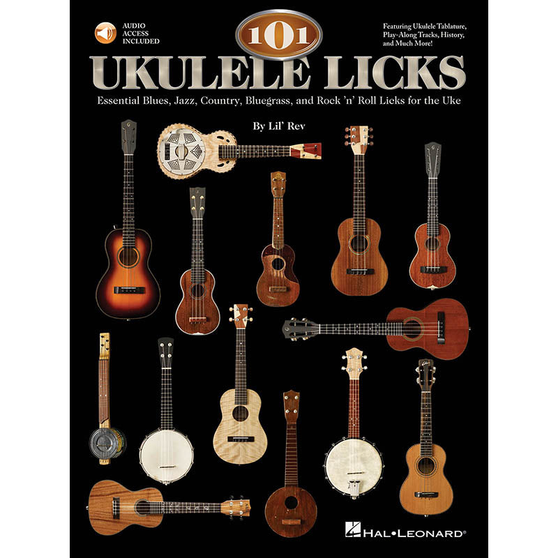 Image 1 of 101 Ukulele Licks - Essential Blues, Jazz, Country, Bluegrass, and Rock 'N' Roll Licks for the Uke - SKU# 49-696373 : Product Type Media : Elderly Instruments