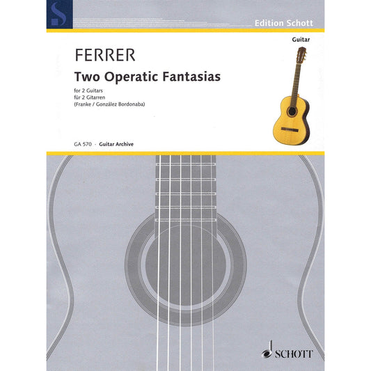 Image 1 of Ferrer - Two Operatic Fantasias for Two Guitars - SKU# 49-945766 : Product Type Media : Elderly Instruments