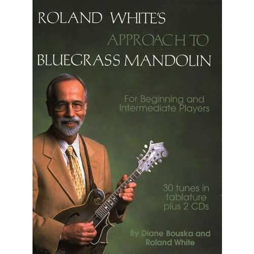 Image 1 of Roland White's Approach to Bluegrass Mandolin - SKU# 573-1 : Product Type Media : Elderly Instruments