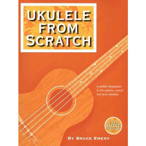 Image 1 of (270) UKULELE FROM SCRATCH - A CORDIAL INTRODUCTIO - SKU# 578-15 : Product Type Media : Elderly Instruments
