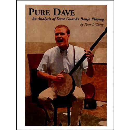 Image 1 of Pure Dave-An Analysis of Dave Guard's Banjo Playing - SKU# 587-1 : Product Type Media : Elderly Instruments
