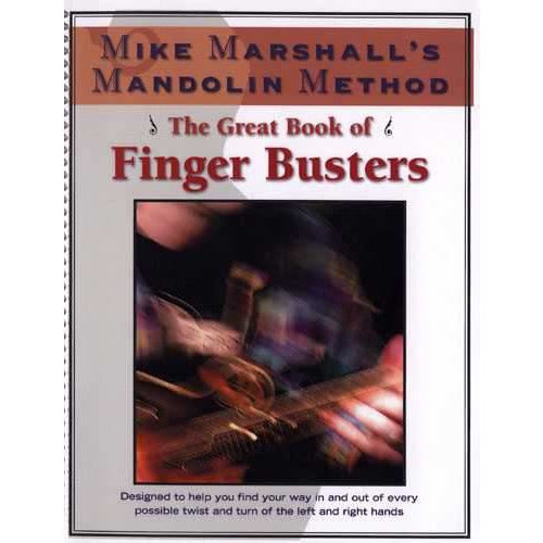 Image 1 of Mike Marshall's Mandolin Method-The Great Book of Finger Busters - SKU# 644-1 : Product Type Media : Elderly Instruments