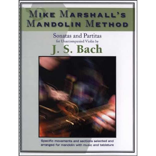 Image 1 of Mike Marshall's Mandolin Method - Sonatas and Partitas for Unaccompanied Violin by J.S. Bach - SKU# 644-4 : Product Type Media : Elderly Instruments