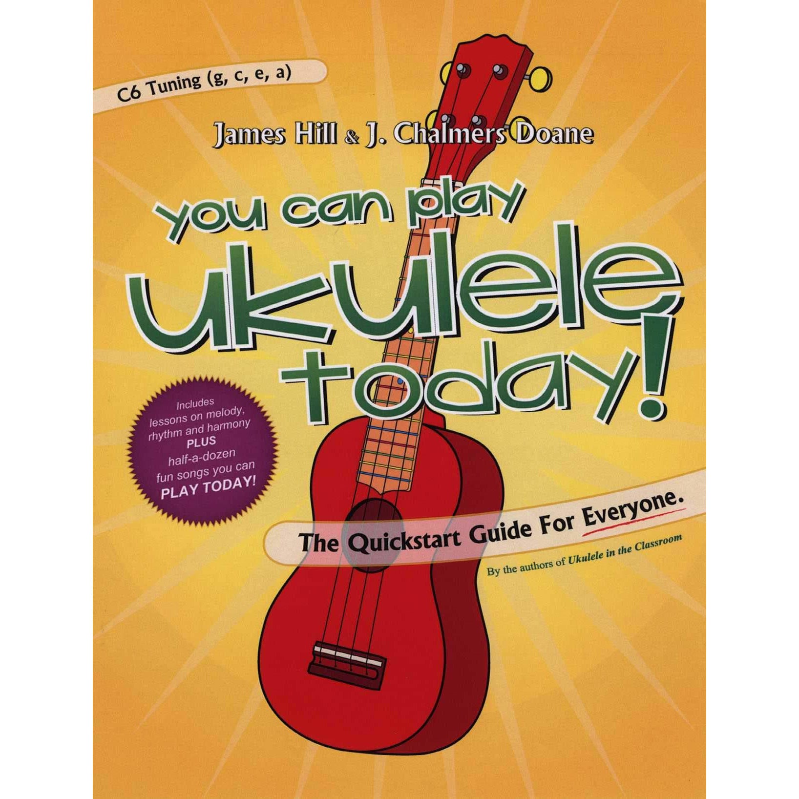 Image 1 of You Can Play Ukulele Today!-The Quickstart Guide for Everyone - SKU# 798-10 : Product Type Media : Elderly Instruments