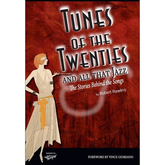 Image 1 of Tunes of the Twenties and All That Jazz-The Stories Behind the Songs - SKU# 805-1 : Product Type Media : Elderly Instruments
