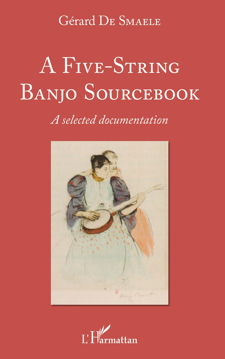 Image 1 of A Five-String Banjo Sourcebook - A Selected Documentation - SKU# 806-1 : Product Type Media : Elderly Instruments
