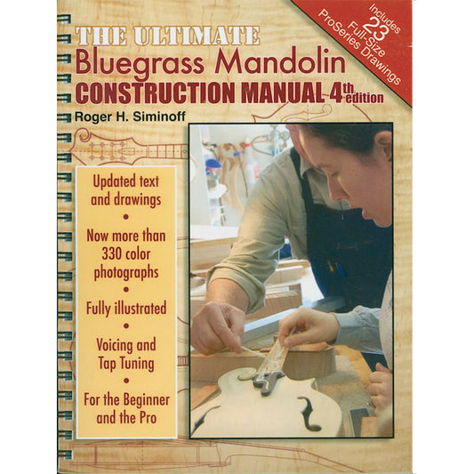 Image 1 of The Ultimate Bluegrass Mandolin Construction Manual 4th Edition - SKU# 812-1 : Product Type Media : Elderly Instruments