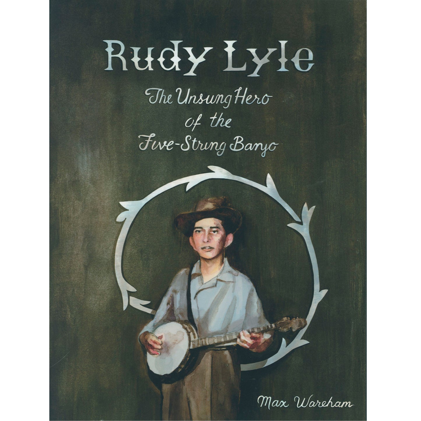 cover of Rudy Lyle: The Unsung Hero of the Five-String Banjo