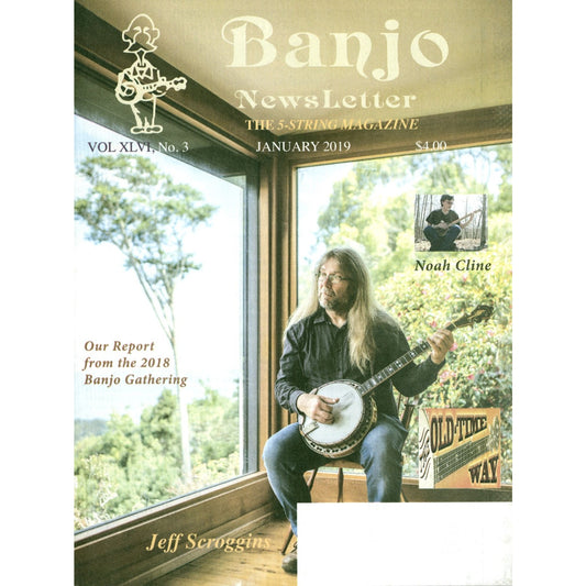 Image 1 of Banjo Newsletter - January 2019 Vol. XLVI, No. 3 - SKU# BN-201901 : Product Type Media : Elderly Instruments