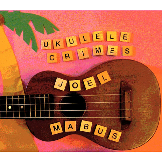 Image 1 of Ukulele Crimes - SKU# FOSS-CD2618 : Product Type Media : Elderly Instruments
