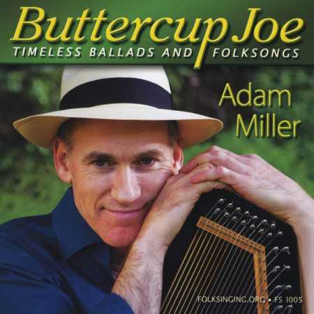 Image 1 of Buttercup Joe: Timeless Ballads and Folksongs - SKU# FSAM-CD1005 : Product Type Media : Elderly Instruments