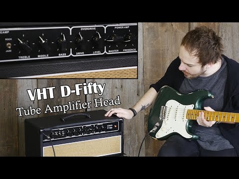 Video Demonstration of VHT D-Fifty Tube Amplifier Head