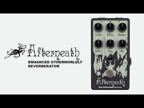 Video Demonstration of EarthQuaker Devices Afterneath V3 Reverb Pedal