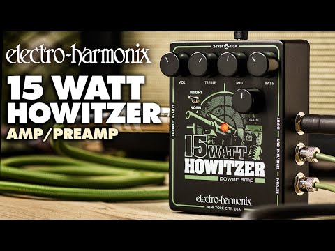 Electro Harmonix 15 Watt Howitzer Guitar Amp/Preamp