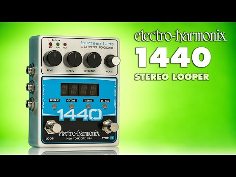 Video Demonstration of Electro Harmonix 1440 Stereo Looper Pedal
