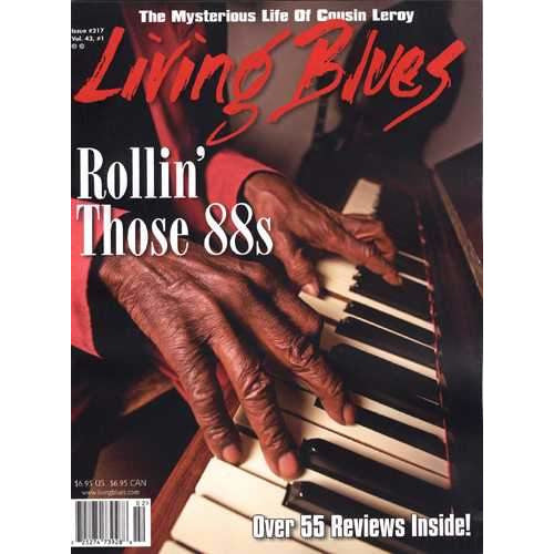 Image 1 of Living Blues February 2012 - Issue #217, Vol. 43 #1 - SKU# LB-201202 : Product Type Media : Elderly Instruments