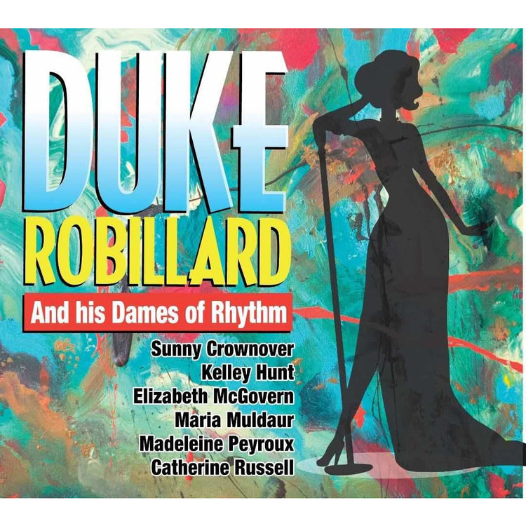 Image 1 of Duke Robillard and His Dames of Rhythm - SKU# MCRECORDS-CD0083 : Product Type Media : Elderly Instruments