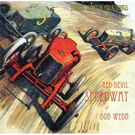 Image 1 of Red-Devil Speedway: Banjo Tunes & Folk Songs - SKU# RWA-CD11707 : Product Type Media : Elderly Instruments