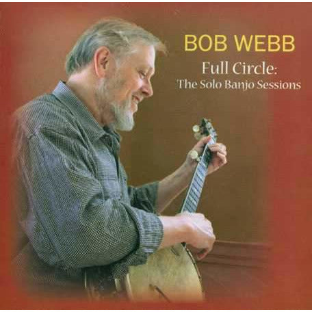 Image 1 of Full Circle: The Solo Banjo Sessions - SKU# RWA-CD7405 : Product Type Media : Elderly Instruments