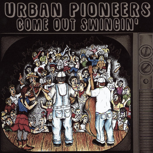 Image 1 of Urban Pioneers - Come Out Swingin' - SKU# UP-CD01 : Product Type Media : Elderly Instruments