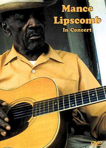 Image 1 of DVD - Mance Lipscomb in Concert - SKU# VEST-DVD13011 : Product Type Media : Elderly Instruments