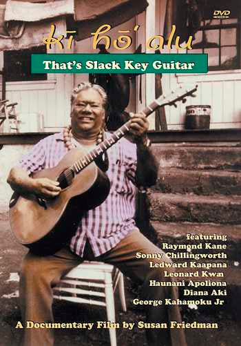 Image 1 of DVD - Ki Ho'Alu: That's Slack Key Guitar - SKU# VEST-DVD13039 : Product Type Media : Elderly Instruments